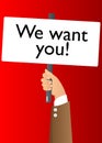 We want you! text. Hand holding up a banner with words. Royalty Free Stock Photo