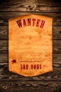 Wanted dead or alive.