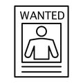 Wanted poster thin line icon. Wanted criminal illustration isolated on white. Wanted paper outline style design Royalty Free Stock Photo