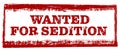 Wanted for Sedition red rubber stamp