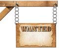 Wanted - Wooden Sign with Chain