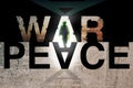 War and Peace concept