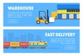 Warehouse, Fast Delivery Banners Set, Commercial Shipping Transportation, Cargo Tracking Service Vector Illustration