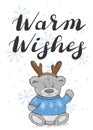Warm wishes. Festive card with a teddy bear