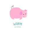 Warm wishes lettering with piggy illustration.