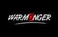 warmonger word text logo icon with red circle design Royalty Free Stock Photo