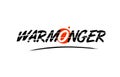 warmonger word text logo icon with red circle design Royalty Free Stock Photo