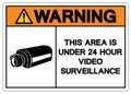 Warning This Area Is Under 24 Hour Video Surveillance Symbol Sign, Vector Illustration, Isolate On White Background Label. EPS10 Royalty Free Stock Photo