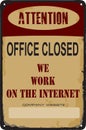 Warning attention office closed