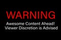 Warning Awesome Content Viewer Discretion is Advised Royalty Free Stock Photo