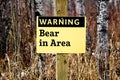 Warning Bear in Area sign