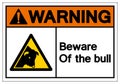 Warning Beware Of Bull Symbol Sign, Vector Illustration, Isolate On White Background Label. EPS10 Royalty Free Stock Photo