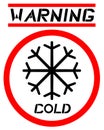 Warning cold sign