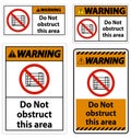 Warning Do Not Obstruct This Area Signs Royalty Free Stock Photo