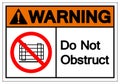 Warning Do Not Obstruct Symbol Sign, Vector Illustration, Isolate On White Background Label .EPS10