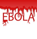 Warning epidemic Ebola virus, bloody font Royalty Free Stock Photo