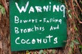 Warning falling branches and coconuts, hawaii