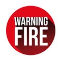 Warning Fire sign red
