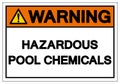 Warning Hazardous Pool Chemicals Symbol Sign, Vector Illustration, Isolate On White Background Label. EPS10 Royalty Free Stock Photo