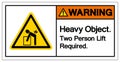 Warning Heavy Object Two Person Lift Required Symbol Sign, Vector Illustration, Isolate On White Background Label .EPS10 Royalty Free Stock Photo