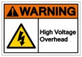 Warning High Voltage Overhead Symbol Sign, Vector Illustration, Isolate On White Background Label .EPS10