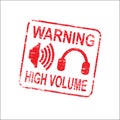 Warning High Volume Stamp