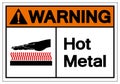 Warning Hot Metal Symbol Sign, Vector Illustration, Isolate On White Background Label. EPS10 Royalty Free Stock Photo
