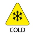 Cold warning sign snow warning