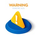 Warning icon. Attention 3d isometric icon. Exclamation mark. Hazard warning symbol. Created For Mobile, Web, Decor, Application.