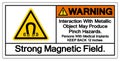 Warning Interaction With Metallic Object May Produce Pinch HazardsStrong Magnetic Field Symbol Sign, Vector Illustration, Isolate