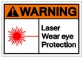 Warning Laser Wear Eye Protection Symbol Sign, Vector Illustration, Isolate On White Background Label. EPS10