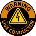 Warning Live Conductor Sign On White Background