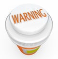 Warning - Medicine Bottle Cap Warns of Danger