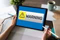 Warning message sign on screen. Virus detection security breathe hardware or software trouble. cyber security concept. Royalty Free Stock Photo