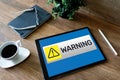 Warning message sign on screen. Virus detection security breathe hardware or software trouble. Internet concept. Royalty Free Stock Photo