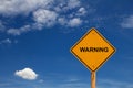 Warning message traffic sign with blue sky Royalty Free Stock Photo