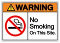 Warning No Smoking On This Site Symbol Sign, Vector Illustration, Isolated On White Background Label. EPS10 Royalty Free Stock Photo