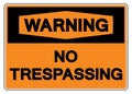 Warning No Trespassing Symbol Sign,Vector Illustration, Isolate On White Background Label. EPS10 Royalty Free Stock Photo