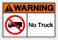 Warning No Truck Symbol Sign, Vector Illustration, Isolate On White Background Label .EPS10 Royalty Free Stock Photo