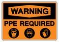 Warning  PPE.  Required Symbol Sign,Vector Illustration, Isolate On White Background Label. EPS10 Royalty Free Stock Photo