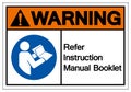 Warning Refer Instruction Manual Booklet Symbol Sign,Vector Illustration, Isolated On White Background Label. EPS10 Royalty Free Stock Photo