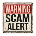 Warning scam alert vintage rusty metal sign Royalty Free Stock Photo