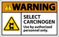 Warning Select Carcinogen Label On White Background