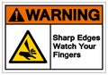 Warning Sharp Edges Watch Your Fingers Symbol Sign,Vector Illustration, Isolated On White Background Label. EPS10