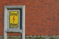 Warning sign: Achtung Kabel / Caution cable