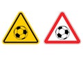 Warning sign football attention. Dangers yellow sign game. Soccer ball on red triangle. Set of road signs