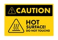 Warning sign Hot Surface, Do Not Touch. Vector stock illustration. Royalty Free Stock Photo