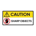 Warning sign for industrial. Caution for sharp object. Do not touch.