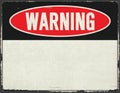 Warning Sign Metal Grunge Rustic