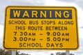 Warning sign about school bus stops along this route at Emmaville, New South Wales, Australia.